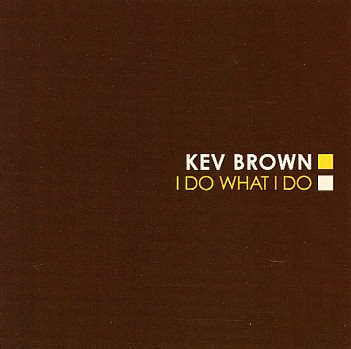 Kev Brown - Life's A Gamble Kev Brown - Life's A Gamble