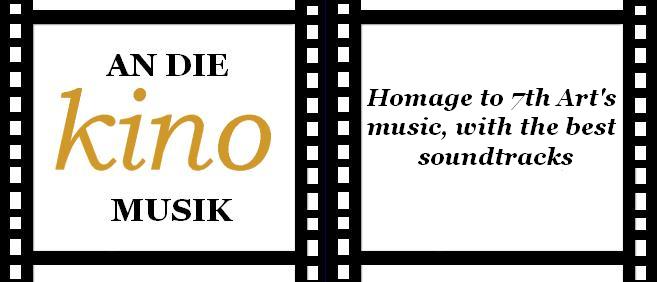 AN DIE KINO MUSIK