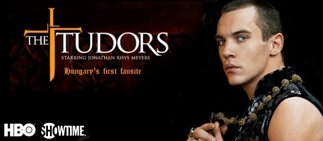 The Tudors (A Tudorok) -magyar rajongói oldal-