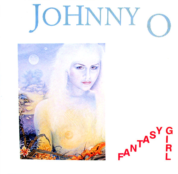 Johnny O - Fantasy Girl (Maxi 88') Johnny O - Fantasy Girl (Maxi 88')