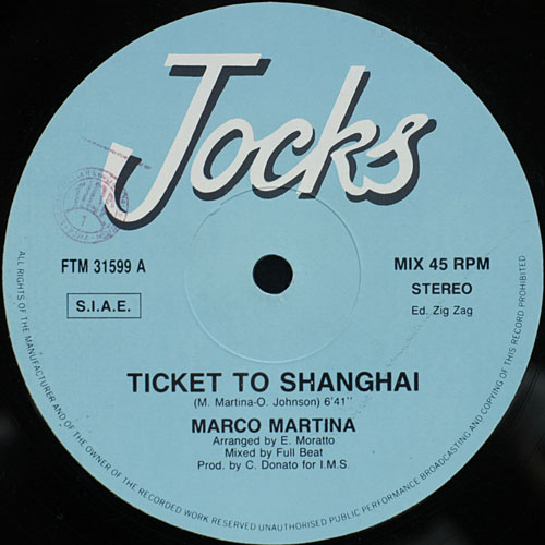 Marco Martina - Ticket To Shanghai (Maxi 88') Marco Martina - Ticket To Shanghai (Maxi 88')