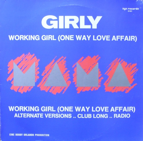 Girly - Working Girl (One Way Love Affair) & Trouble (Maxi rare 84')