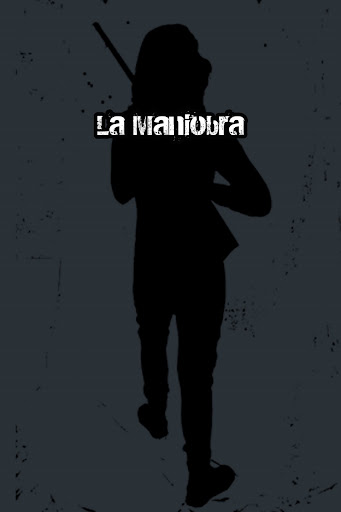 LA MANIOBRA