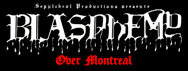 Blasphemy Over Montreal