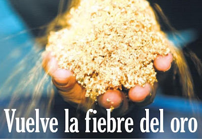 Vuelve la Fiebre por el Oro Vuelve la Fiebre por el Oro