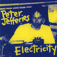 [200px-Electricity_(Peter_Jefferies).jpg]