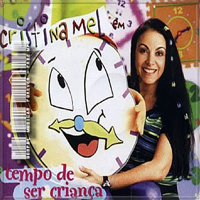 Cristina Mel - Tempo de Ser Crianca - 2004