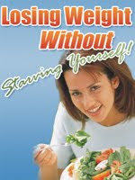 Losing Weight Without Starving Yourself!