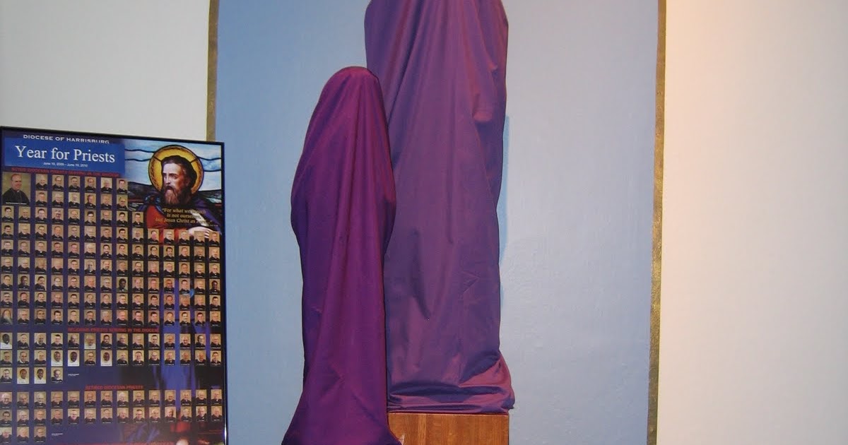 St. Andrew the Apostle Parish Blog Why are the Statues and Cross Veiled?