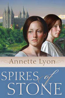 Spires of Stone by Annette Lyon