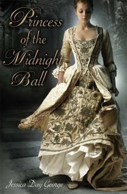 Princess of the Midnight Ball by Jessica Day George