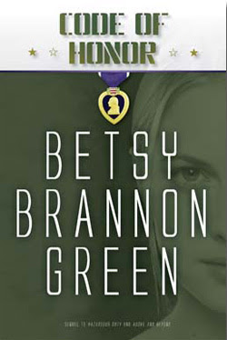 Code of Honor by Betsy Brannon Green