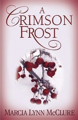 A Crimson Frost by Marcia Lynn McClure