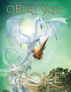 Choke by Obert Skye