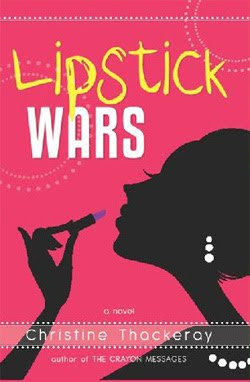 Lipstick Wars by Christine Thackeray