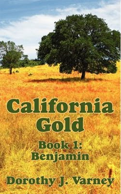 California Gold: Benjamin by Dorothy J. Varney