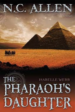 Isabelle Webb: The Pharoah’s Daughter by N.C. Allen