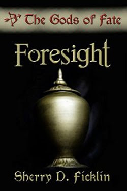 Foresight by Sherry D. Ficklin