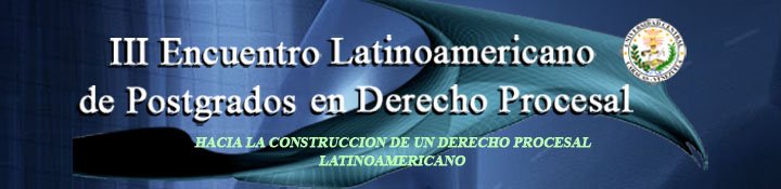 III Encuentro Latinoamericano de Derecho Procesal