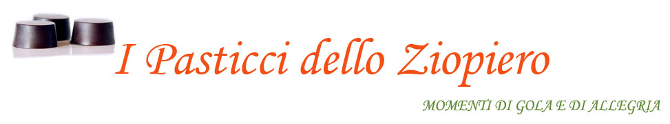 I Pasticci dello Ziopiero