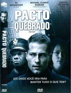 Baixar Filme Pacto Quebrado DVDRip XViD Dual audio grátis Filme Poster Pacto Quebrado DVDRip XViD Dual audio