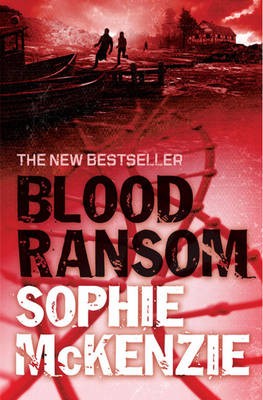 Giveaway: Blood Ransom by Sophie McKenzie