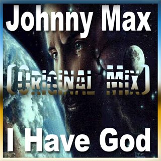 [Johnny+Max+-+I+Have+God+(Original+Mix)+02.jpg]