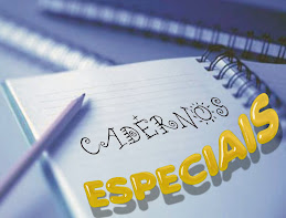 CADERNOS ESPECIAIS