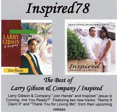 "The Best of Larry Gibson & Company and Inspired" CD