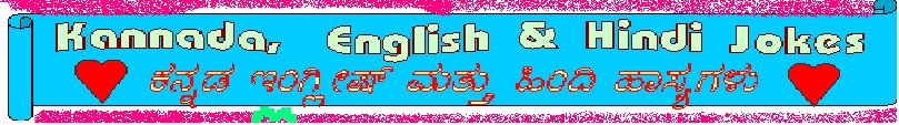 English, Hindi & Kannada Jokes for You