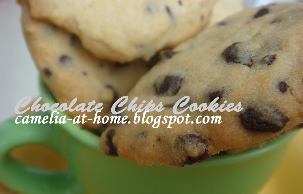C A M E L I A @ H O M E: Original Nestle Tollhouse Chocolate Chip Cookies