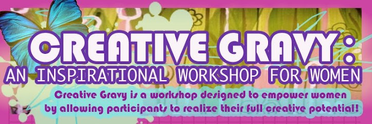 Making Creative Gravy: An Inspirational Workshop for Women