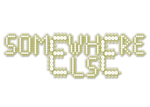 SomeWhere Else