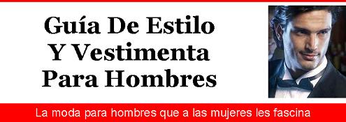 Estilo, vestimenta y moda para hombres