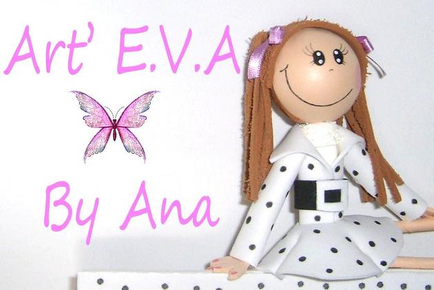 Art' E.V.A By Ana