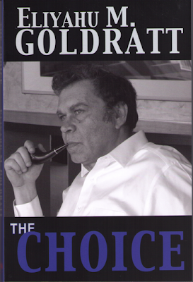 Eliyahu M. Goldratt's newest book: The Choice