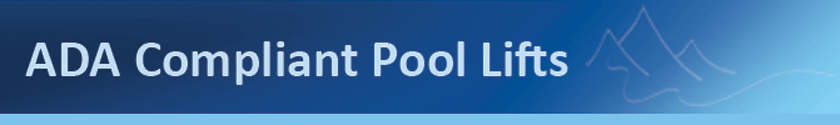 ADA Compliant Pool Lifts