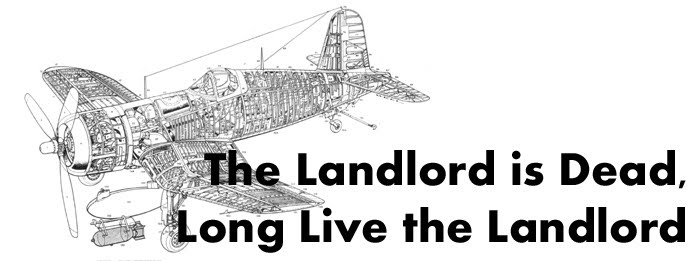 The Landlord is Dead, Long Live the Landlord