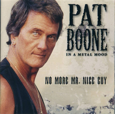 Bands missing from NoLifeTilMetal and/or MetalMetropolis? - Page 9 Pat+Boone+-+In+A+Metal+Mood+Front