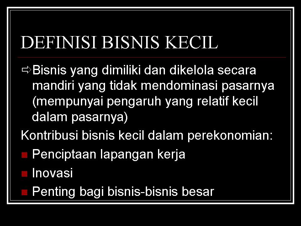Pengertian Kepemilikan Bisnis Dan Bisnis Kecil Belajar