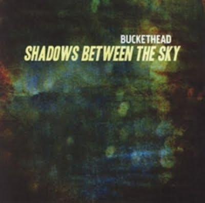 ¿Qué estáis escuchando ahora? - Página 2 Buckethead+Shadows+Between+the+Sky+2010+front