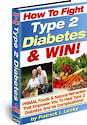 How To Fight Type 2 Diabetes & Win