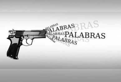 [pistola+palabras.JPG]