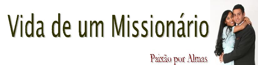 Vida de um Missionário