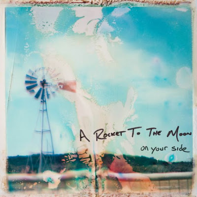 A Rocket To The Moon - On Your Side On+Your+Side