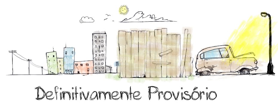 Definitivamente Provisório.
