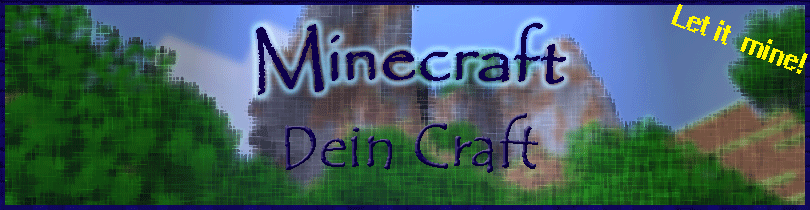Minecraft - Dein Craft