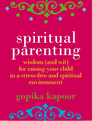 Authors Promoting Authors: Spiritual Parenting, Gopika Kapoor Authors Promoting Authors: Spiritual Parenting, Gopika Kapoor