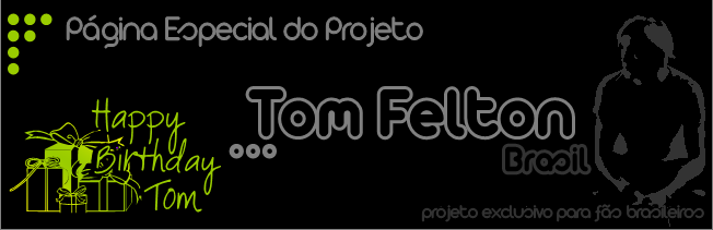 Tom Felton Brasil - Projeto Aniversário