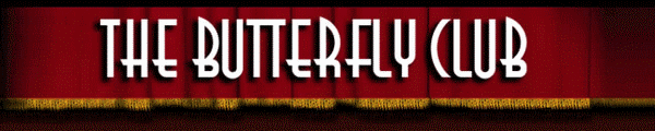 The Butterfly Club - news and reviews